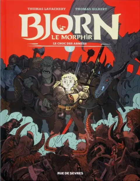 Bjorn le Morphir Rue de Sèvres Tome 5 Le choc des armées