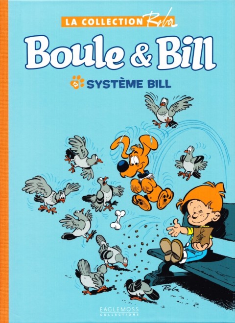 La Collection Roba (Boule & Bill - La Ribambelle) Tome 12 Système Bill