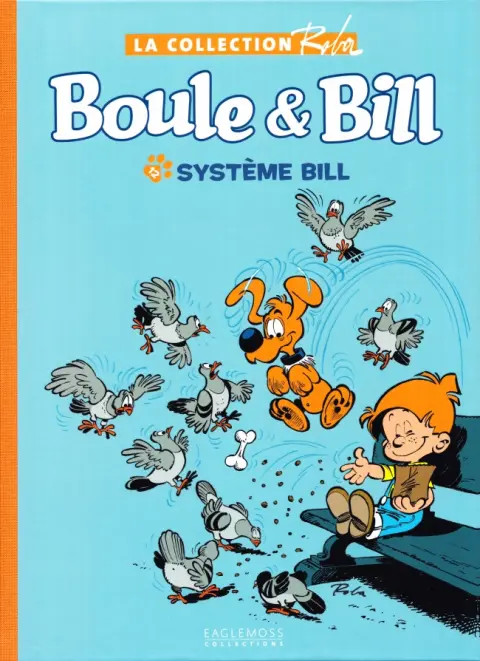 La Collection Roba Tome 12 Système Bill