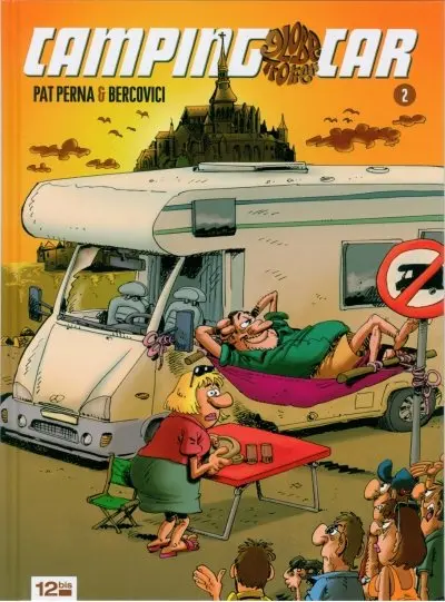 Camping Globe Trotter Car / Camping Car Tome 2