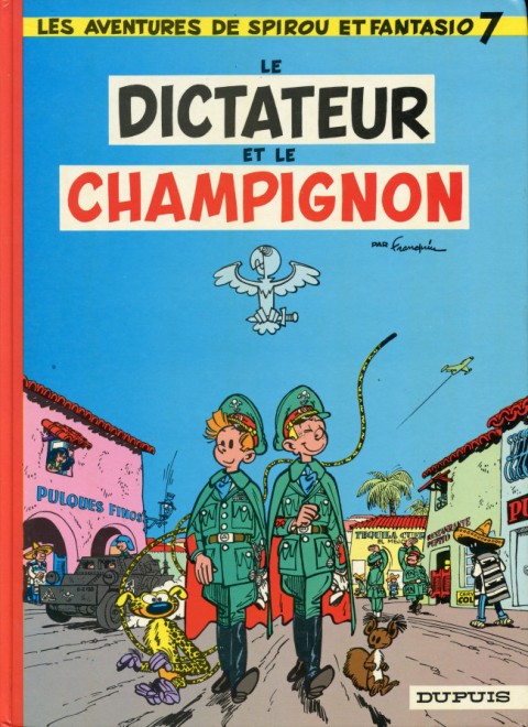 Couverture de l'album Spirou et Fantasio Tome 7 Le dictateur et le champignon