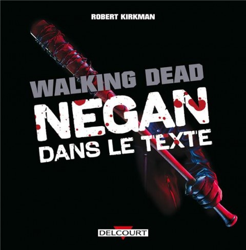 Couverture de l'album Walking Dead Negan dans le texte