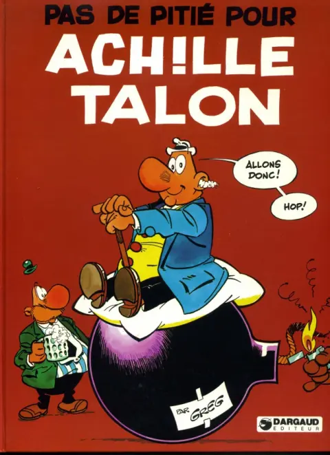 Couverture de l'album Achille Talon Tome 13 Pas de pitié pour Achille Talon