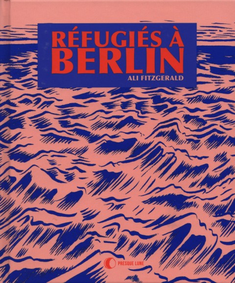 Couverture de l'album Réfugiés à Berlin