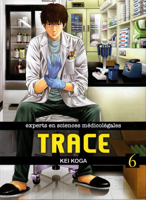 Couverture de l'album Trace : Experts en Sciences Médicolégales 6