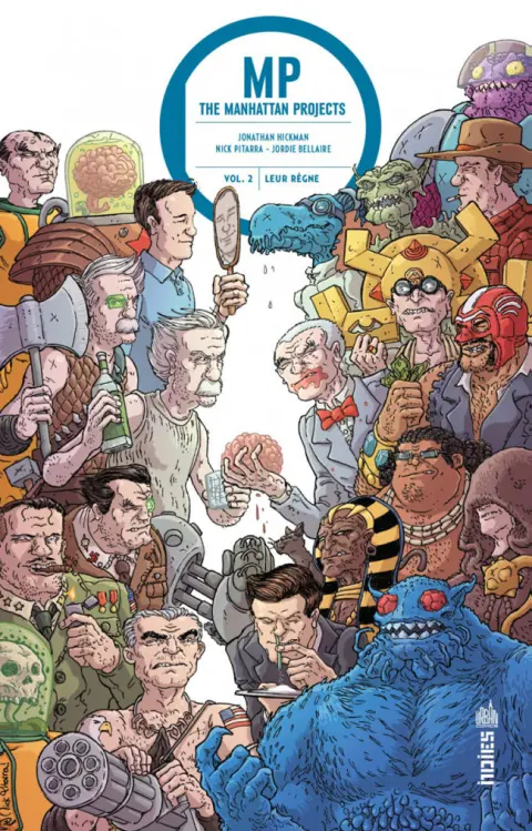 The Manhattan Projects Vol. 2 Leur règne