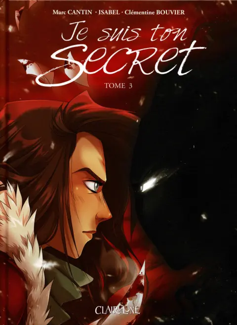 Je suis ton secret Tome 3