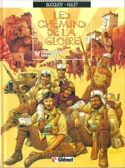 Les Chemins de la gloire Tome 3 La kermesse ensablée