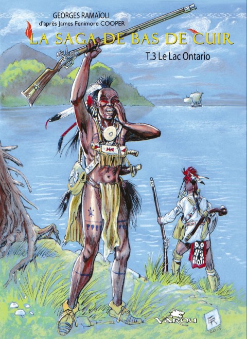 La saga de Bas de Cuir Tome 3 le lac Ontario