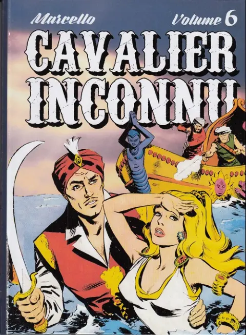 Le Cavalier inconnu Volume 6