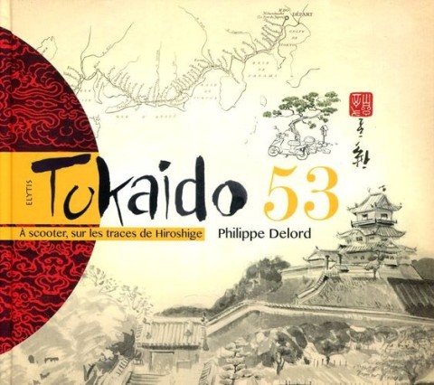 Couverture de l'album Tokaido 53 À scooter, sur les traces de Hiroshige