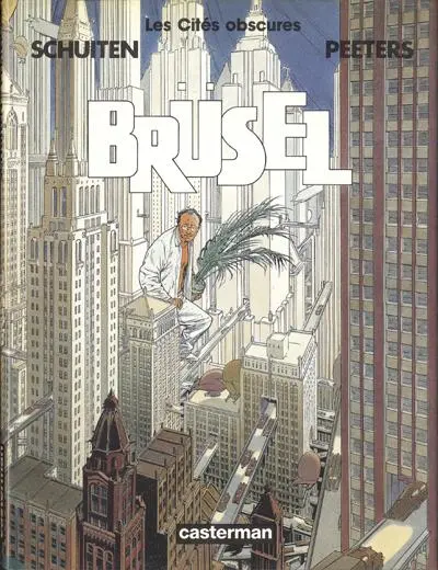 Les Cités obscures Tome 5 Brüsel