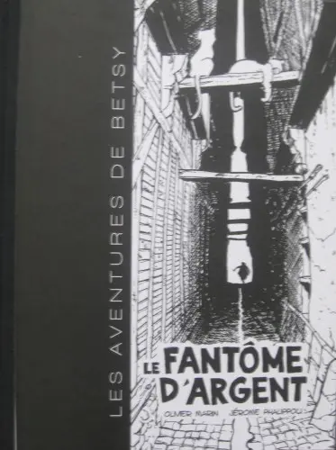 Couverture de l'album Les aventures de Betsy Tome 2 Le Fantôme d'argent