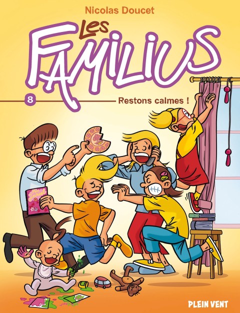 Les familius Tome 8 Restons calmes !