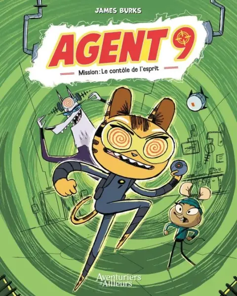 Agent 9 2 Mission : Le contrôle de l''esprit