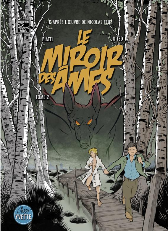 Le miroir des âmes Tome 2