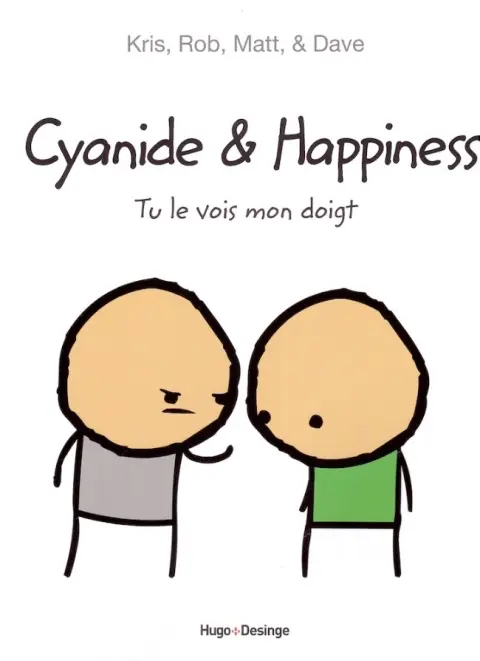 Cyanide & Happiness Tu le vois mon doigt