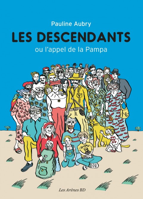 Couverture de l'album Les Descendants ou l'appel de la Pampa