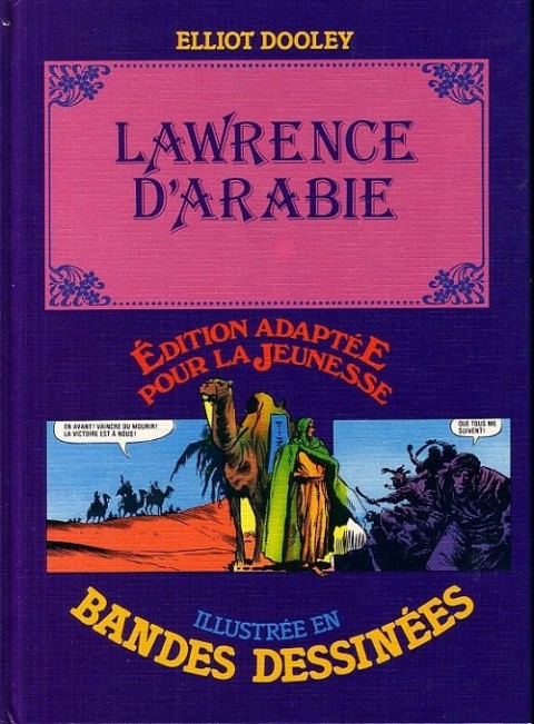 Édition adaptée pour la jeunesse, illustrée en bandes dessinées Lawrence d'Arabie