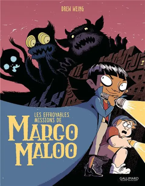 Les effroyables missions de Margo Maloo