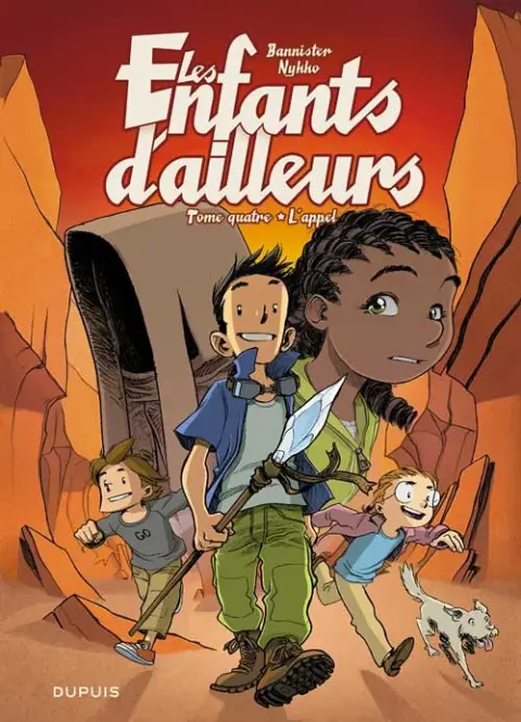 Les Enfants d'ailleurs Tome 4 L'appel