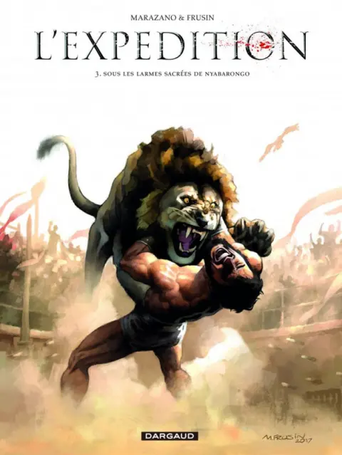 L'Expédition Tome 3 Sous les larmes sacrées de Nyabarongo