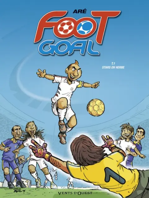 Foot Goal Tome 1 Stars en herbe