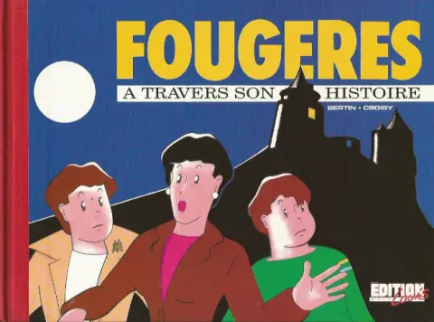 Fougères à travers son histoire