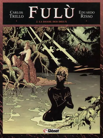 Fulù Tome 2 La danse des Dieux