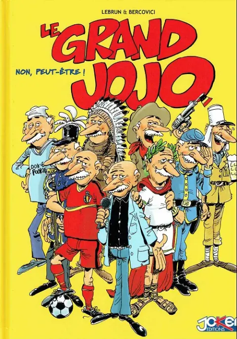 Le Grand jojo Non, peut-être !