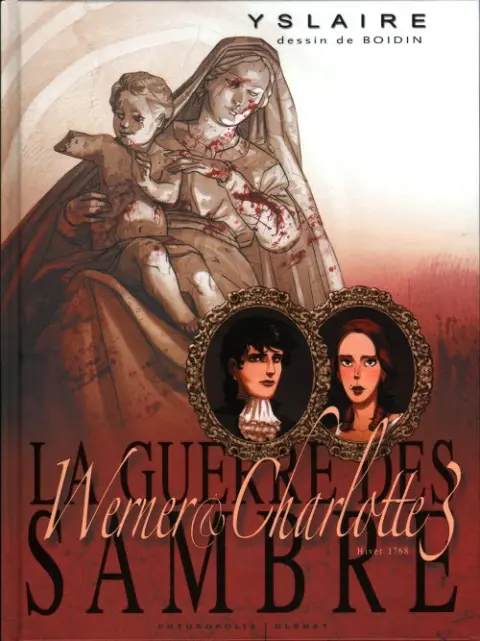 La Guerre des Sambre - Werner & Charlotte Chapitre 3 Hiver 1768 : Votre enfant, Comtesse...
