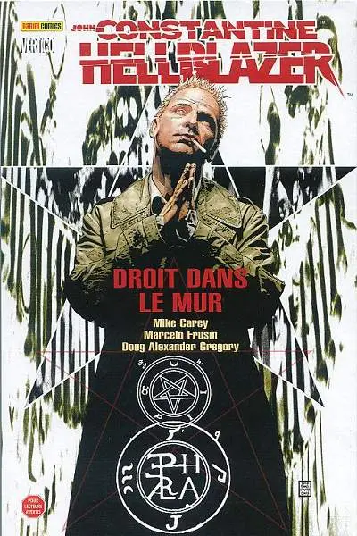 Hellblazer Tome 4 John Constantine, Hellblazer - Droit dans le mur