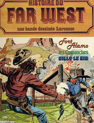 Couverture de l'album Histoire du Far West Tome 4 Fort Alamo / Les Comanches / Billy le Kid