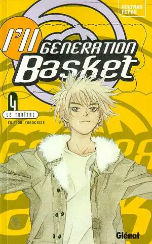 I'll generation basket Volume 4 Le traître