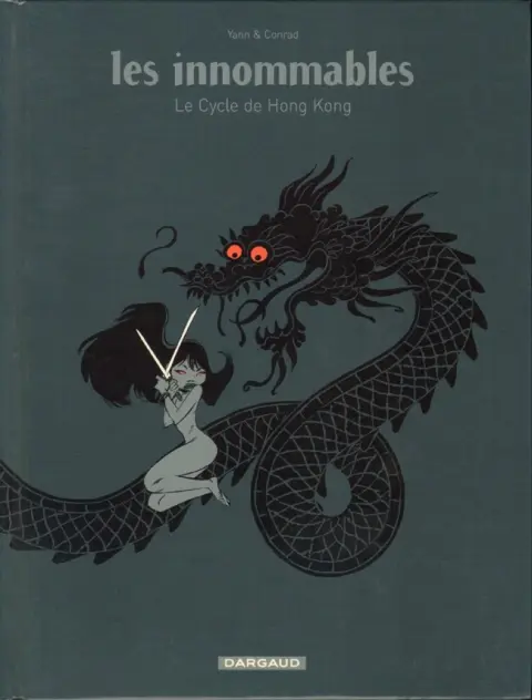 Les Innommables Intégrales Le Cycle de Hong-Kong