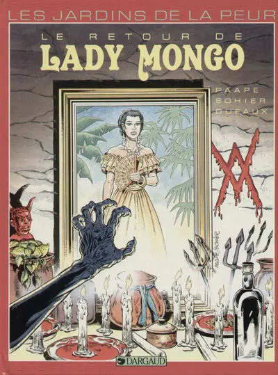 Les Jardins de la peur Tome 2 Le retour de Lady Mongo