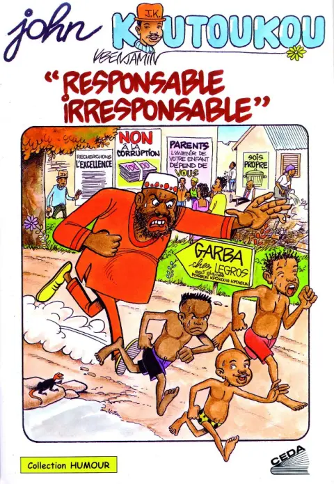 John Koutoukou Tome 1 Responsable irresponsable