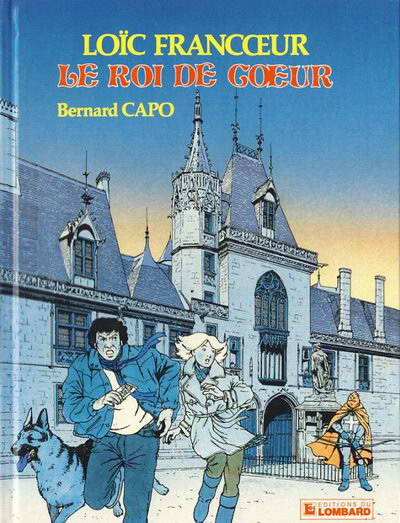 Couverture de l'album Loïc Francœur Tome 1 Le Roi De Cœur