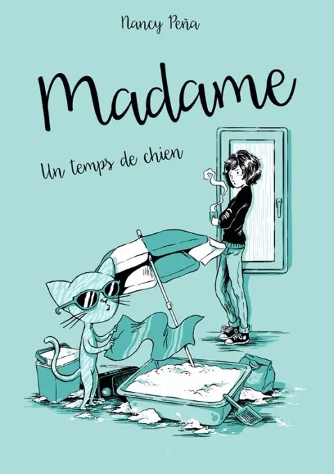 Madame Tome 2 Un temps de chien