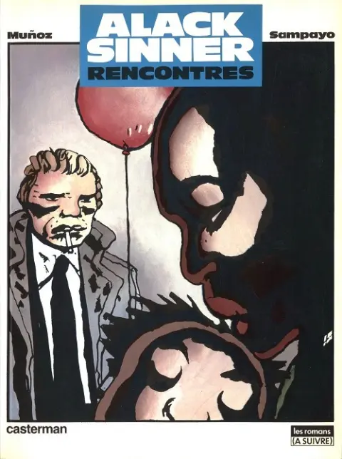 Alack Sinner Tome 3 Rencontres