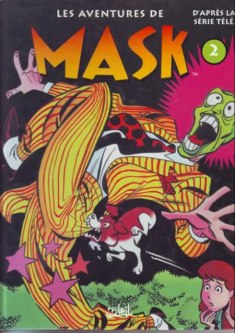 Les aventures de Mask Tome 2
