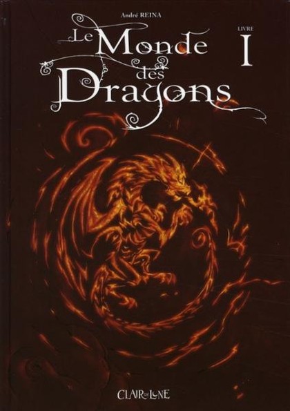 Couverture de l'album Le Monde des dragons Tome 1 Livre I