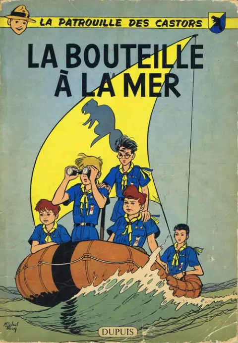 La Patrouille des Castors Tome 5 La bouteille à la mer