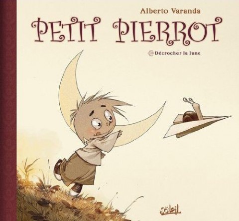 Couverture de l'album Petit Pierrot Tome 1 Décrocher la lune