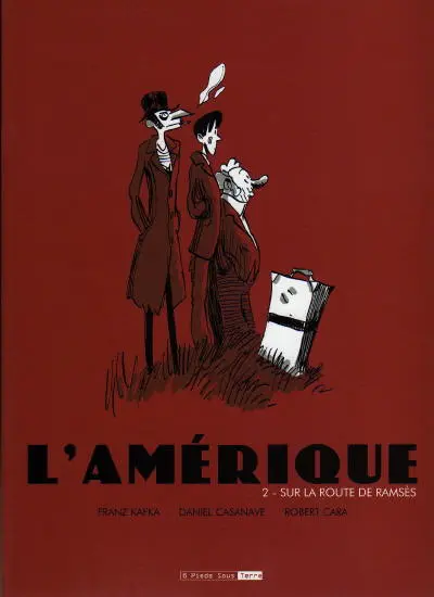 L'Amérique Tome 2 Sur la route de Ramsès