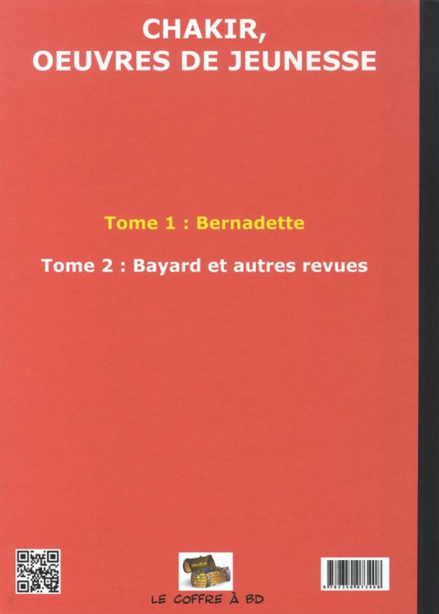 Verso de l'album Chakir, oeuvres de jeunesse Tome 1 Bernadette