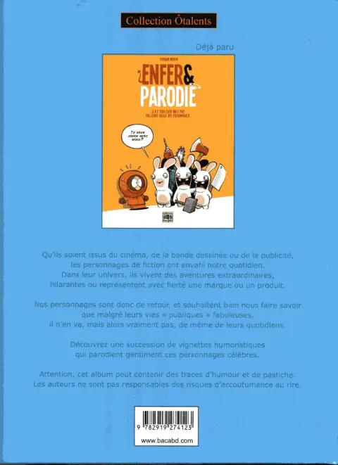 Verso de l'album Enfer & Parodie Tome 2 La vie fabuleuse, mais alors vraiment pas possible des personnages !