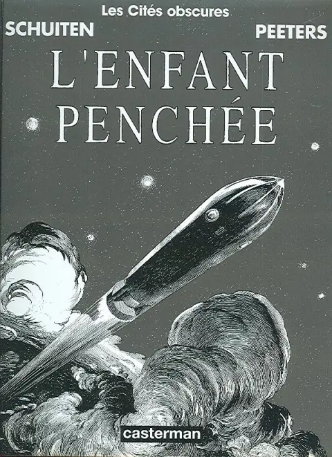 Autre de l'album Les Cités obscures Tome 6 L'enfant penchée