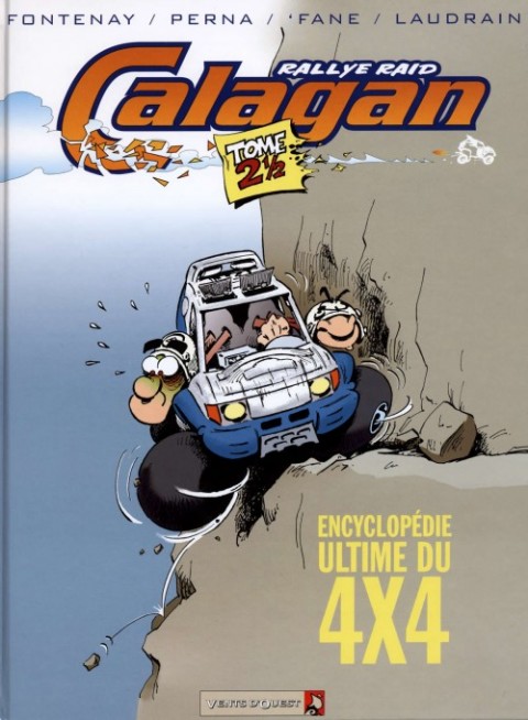 Couverture de l'album Rallye Raid Calagan Tome 2 1/2 Encyclopédie Ultime du 4x4