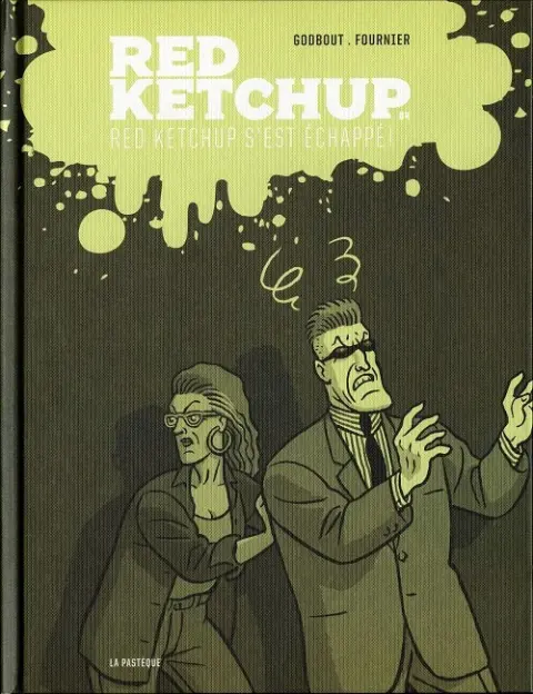 Red Ketchup Tome 4 Red Ketchup s'est échappé !